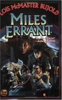 Excerpt of Miles Errant by Lois McMaster Bujold