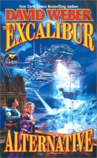 The Excalibur Alternative by David Weber