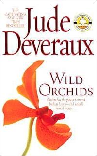 Wild Orchids by Jude Deveraux
