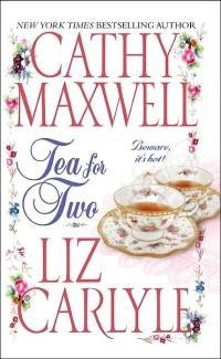 Tea for Two by Liz Carlyle