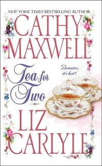 Tea for Two by Cathy Maxwell