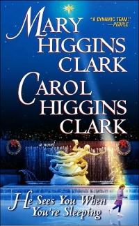 He Sees You When You're Sleeping by Mary Higgins Clark