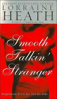 Smooth Talkin' Stranger by Lorraine Heath