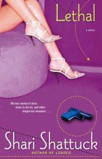 Lethal by Shari Shattuck