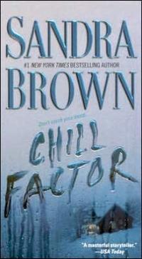 Excerpt of Chill Factor by Sandra Brown