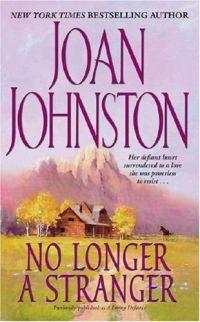 No Longer A Stranger by Joan Johnston