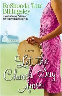 Let The Church Say Amen by ReShonda Tate Billingsley