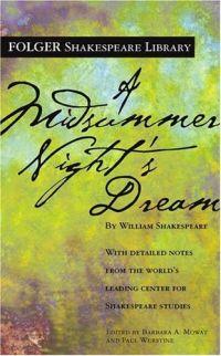 A Midsummer's Night Dream by William Shakespeare