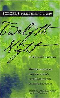 Twelfth Night by William Shakespeare