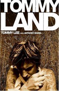 Tommyland by Tommy Lee