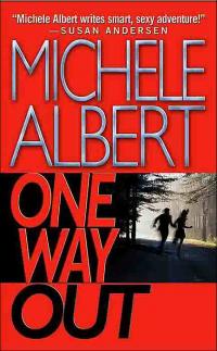 One Way Out by Michele Albert