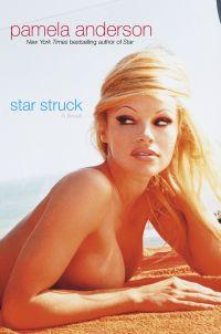 Star Struck by Pamela Anderson