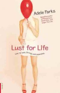 Lust for Life by Adele Parks