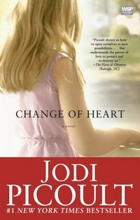 Change Of Heart by Jodi Picoult