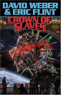 Crown of Slaves by David Weber