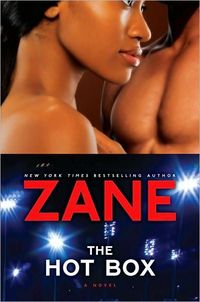 The Hot Box by . Zane