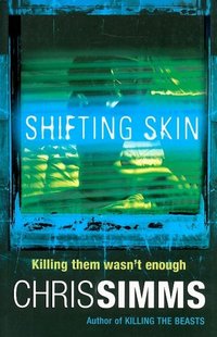 Shifting Skin by Chris Simms