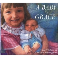 A Baby For Grace by Ian Whybrow