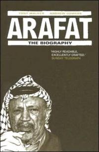 Arafat: The Biography by Tony Walker