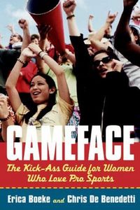 Gameface by Erica Boeke