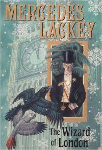 The Wizard of London by Mercedes Lackey