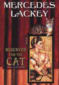 Reserved for the Cat by Mercedes Lackey