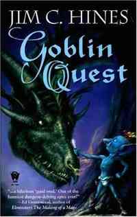 Goblin Quest by Jim C. Hines
