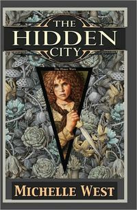 The Hidden City by Michelle West