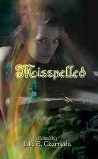 Misspelled by Julie Czerneda