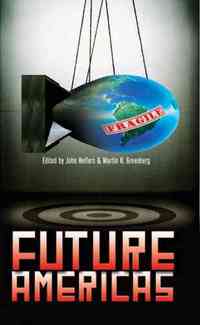 Future Americas by John Hellers