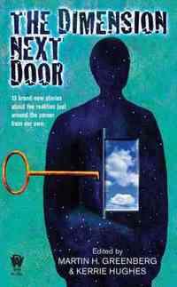 The Dimension Next Door by Martin Greenburg