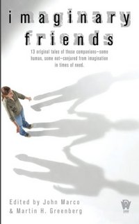 Imaginary Friends by John Marco