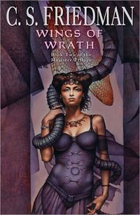 Wings Of Wrath by C. S. Friedman
