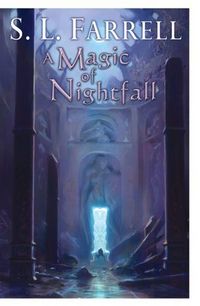 A Magic Of Nightfall by S. L. Farrell