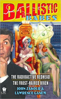 Ballistic Babes by John Zakour