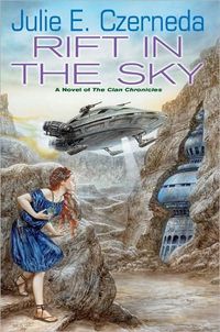 Rift In The Sky by Julie E. Czerneda