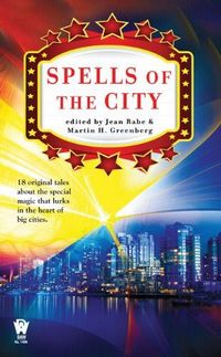 Spells Of The City by Martin H. Greenberg
