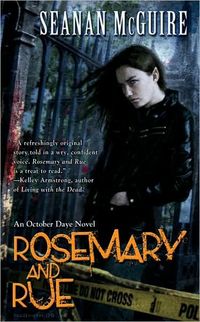 Rosemary And Rue by Seanan McGuire