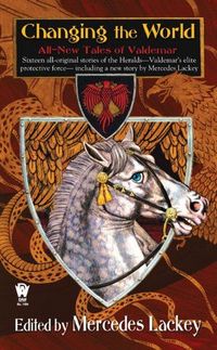 Changing The World by Mercedes Lackey