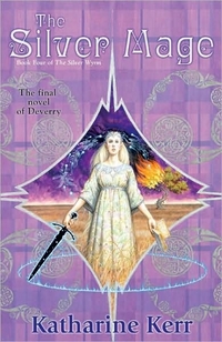 The Silver Mage by Katharine Kerr