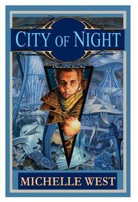 City Of Night by Michelle West