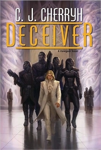 Deceiver by C. J. Cherryh