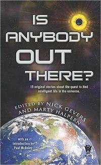 Is Anybody Out There? by Nick Gevers