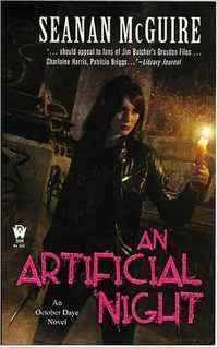 An Artificial Night by Seanan McGuire