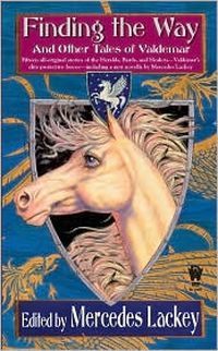 Finding The Way And Other Tales Of Valdemar by Mercedes Lackey