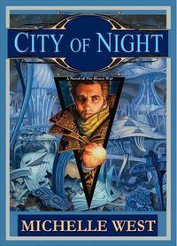 City Of Night by Michelle West