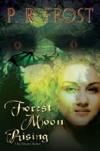 Forest Moon Rising by P.R. Frost
