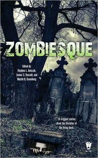 Zombiesque by S. Antzak