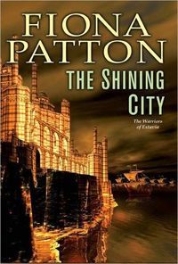 The Shining City by Fiona Patton