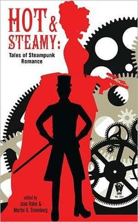 Hot And Steamy by Martin H. Greenberg